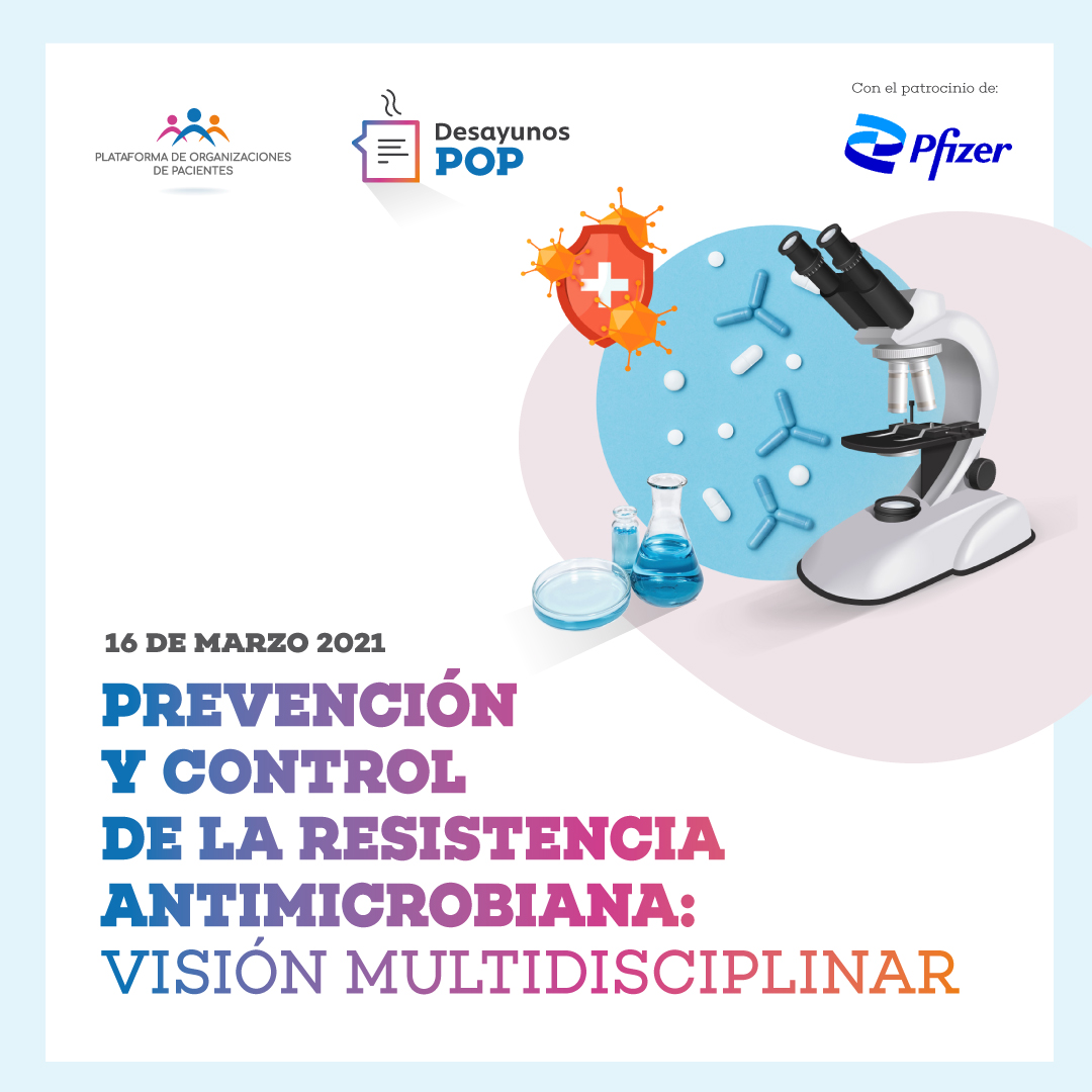 La prevención y control de la resistencia antimicrobiana, tema protagonista de la próxima edición de los #DesayunosPOP