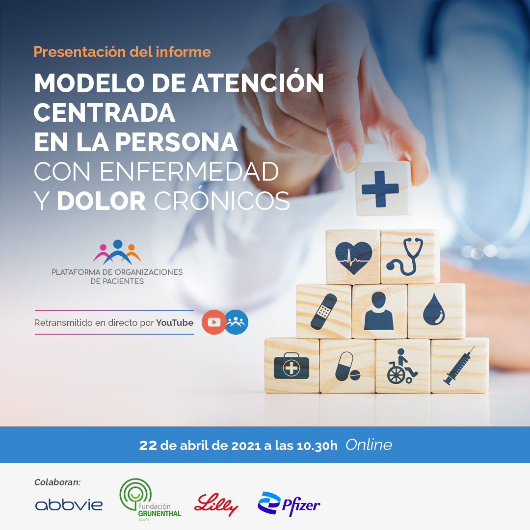 La Plataforma de Organizaciones de Pacientes presenta el informe ‘Modelo de atención centrada en la persona con enfermedad y dolor crónicos